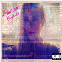 Charlene - Complicated (Explicit)