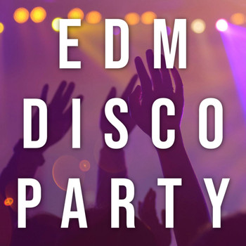 Various Artists - EDM Disco Party