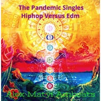 Alex Matyi Ambeats - The Pandemic Singles Hiphop Versus Edm