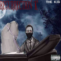 The Kid - Resurrection 'k' (Explicit)