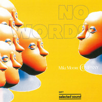 Mike Moore Company - No Words