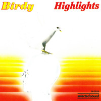 Birdy - Highlights