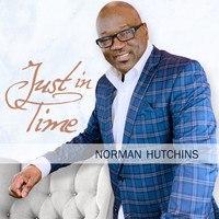 Norman Hutchins - Just in Time