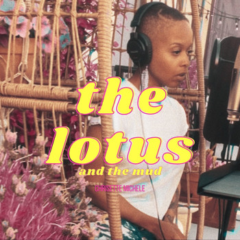 Chrisette Michele - The Lotus and the Mud
