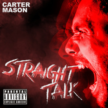 Carter Mason - Straight Talk (Explicit)