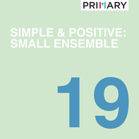 Nick Harvey - Simple & Positive: Small Ensemble