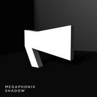 Megaphonix - Shadow