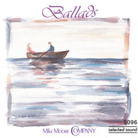 Mike Moore Company - Ballads
