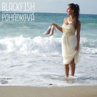Blackfish - Pohádková