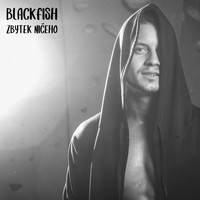 Blackfish - Zbytek ničeho