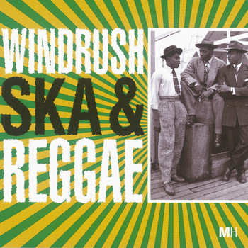 Various Artists - Windrush - Ska & Reggae