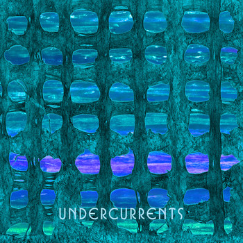 Various Artists - Undercurrents