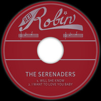 The Serenaders - Will She Know