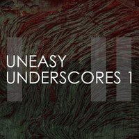 Nick Harvey - Uneasy Underscores 1