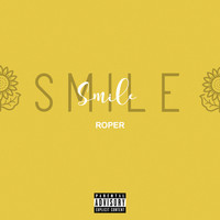 Roper - Smile (Explicit)