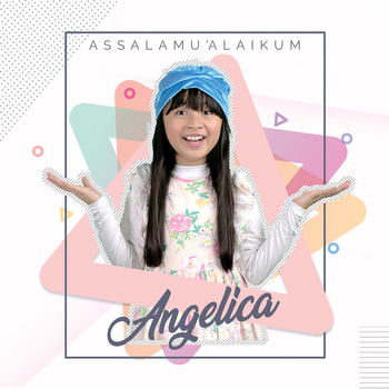 Angelica - Assalamu'alaikum