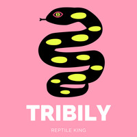 Reptile King - Tribily