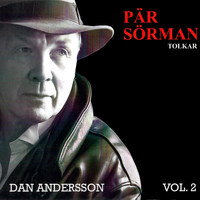 Pär Sörman - Tolkar Dan Andersson, Vol. 2