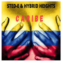 Sted-E & Hybrid Heights - Caribe