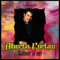 Alberto Cortez - Sabor a mi (Remastered)