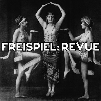 Freispiel - Revue