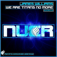 James Williams - We are Titans no more