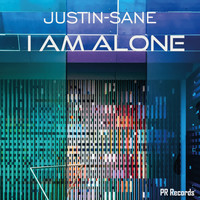 Justin-Sane - I am alone