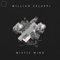 Willian Celuppi - Mistic Mind