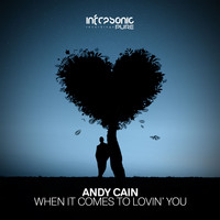 Andy Cain - When It Comes To Lovin’ You