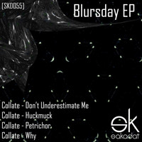 Collate - Blursday