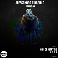 ALESSANDRO ZINGRILLO - How We Do
