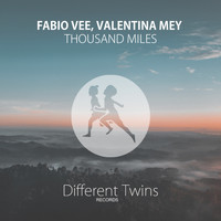 Fabio Vee, Valentina Mey - Thousand Miles