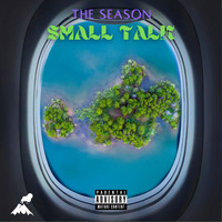 The Season - Small Talk (Explicit)