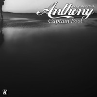 anthony - Captain Fool (K21 Extended)