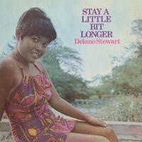 Delano Stewart - Stay a Little Bit Longer (Expanded Version)