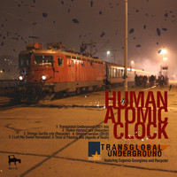 Transglobal Underground - Human Atomic Clock