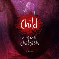 Luigi Rossi - Childish