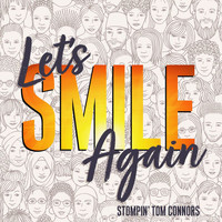 Stompin' Tom Connors - Let's Smile Again