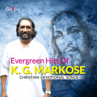 K. G. Markose - Evergreen Hits of K. G. Markose