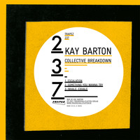 Kay Barton - Collective Breakdown