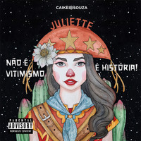 Caike Souza - Juliette