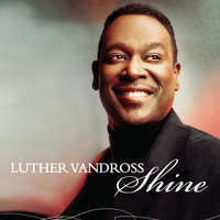 Luther Vandross - Dance Vault Mixes - Shine