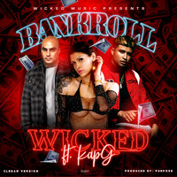 Wicked - Bankroll (Radio Edit)