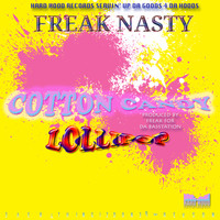 Freak Nasty - Cotton Candy Lollipop