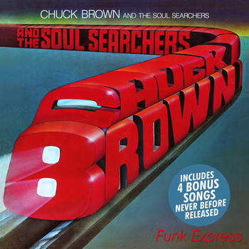 Chuck Brown & The Soul Searchers - Funk Express (Remastered 2021 with Bonus Tracks)