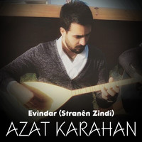 Azat Karahan - Evîndar (Stranên Zindî)