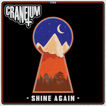 Craneium - Shine Again