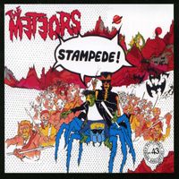 The Meteors - Stampede! (Deluxe [Explicit])