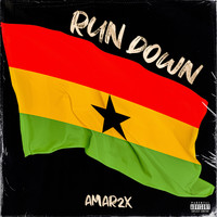 Amar2x - Run Down (Explicit)