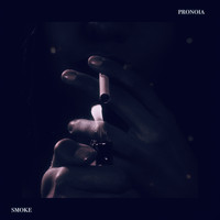 Pronoia - Smoke